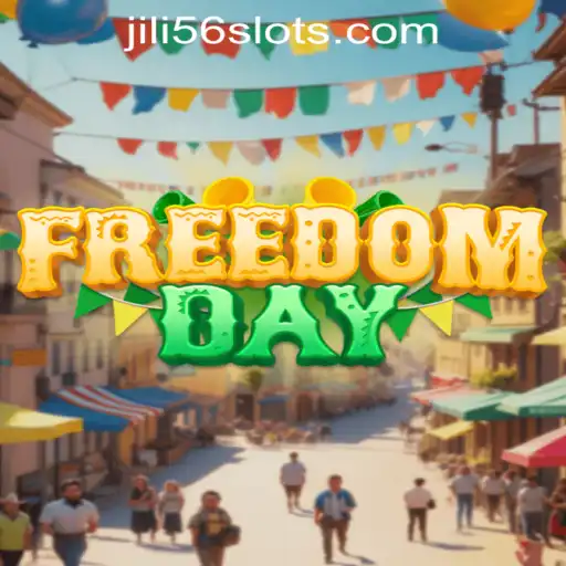 Unlock Thrills with FreedomDay: The Exciting Game by JILI56