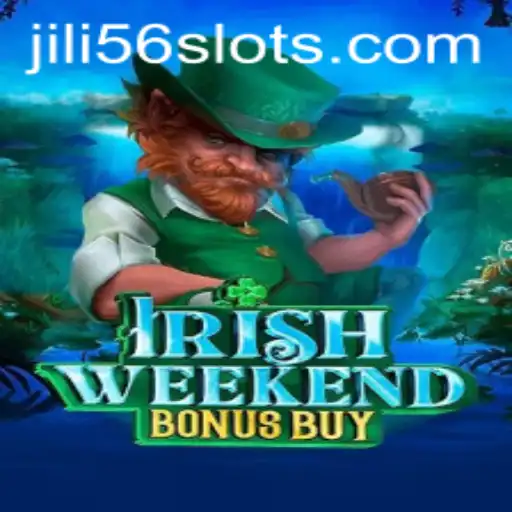 Exploring the Thrills of IrishWeekendBonusBuy: A Deep Dive into JILI56's Gaming Experience