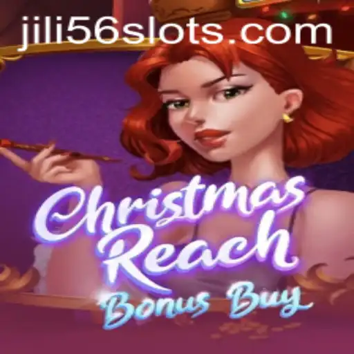 Delve Into the Exciting World of ChristmasReachBonusBuy: A Captivating Gaming Experience with JILI56