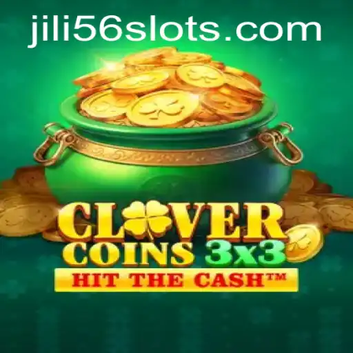 Discover the Fascinating World of Clovercoin3x3: A New Era of Gaming with JILI56