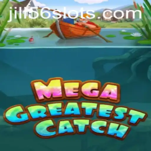 Explore the Exciting World of MegaGreatestCatch