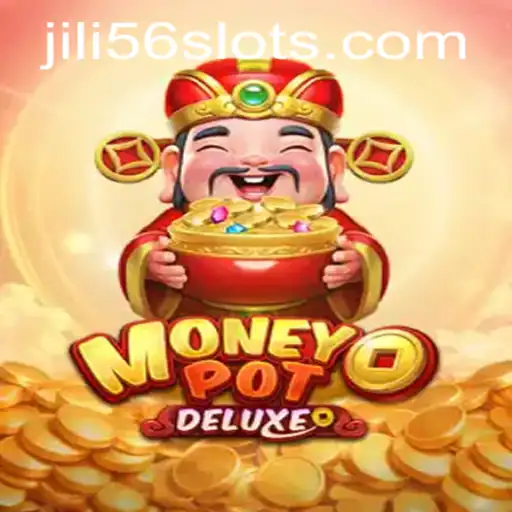 Exploring the Features of MoneyPotDELUXE with JILI56